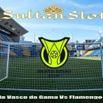 Prediksi Bola Vasco da Gama Vs Flamengo 3 Juni 2024