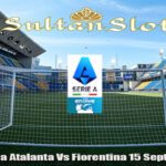 Prediksi Bola Atalanta Vs Fiorentina 15 September 2024
